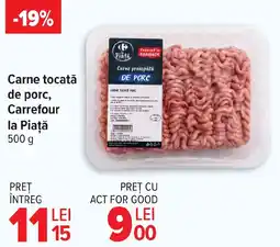 Carrefour Market Carne tocată de porc, Carrefour la Piaţă Ofertă
