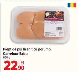 Carrefour Market Piept de pui hrănit cu porumb, Carrefour Extra Ofertă