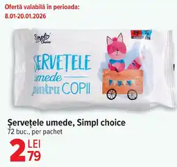 Carrefour Market Şerveţele umede, Simpl choice Ofertă