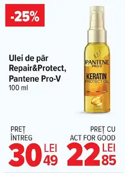 Carrefour Market Ulei de păr Repair&Protect, Pantene Pro-V Ofertă