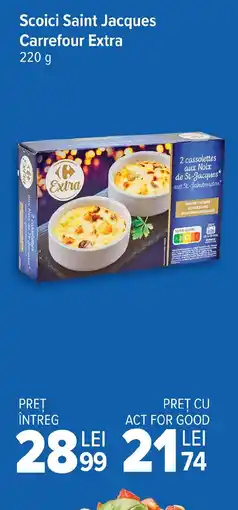 Carrefour Market Scoici Saint Jacques Carrefour Extra Ofertă