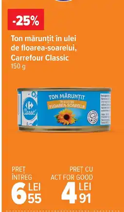 Carrefour Market Ton mărunţit în ulei de floarea-soarelui, Carrefour Classic Ofertă