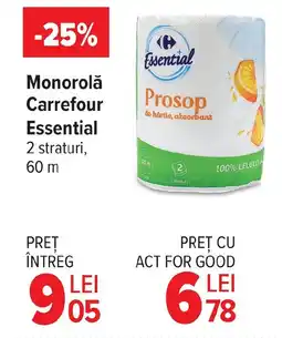Carrefour Market Monorolǎ Carrefour Essential Ofertă