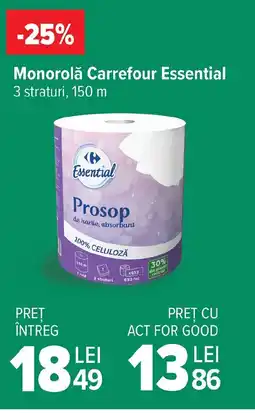 Carrefour Market Monorolǎ Carrefour Essential Ofertă