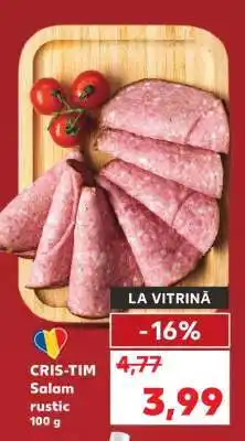 Kaufland CRIS TIM Salam rustic Ofertă