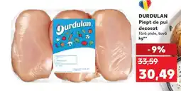 Kaufland DURDULAN Piept de pui dezosat Ofertă