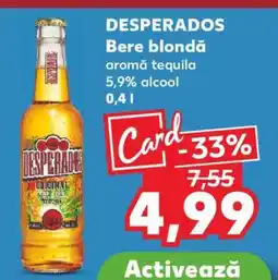 Kaufland DESPERADOS Bere blondă Ofertă