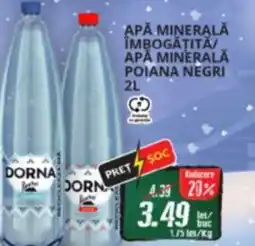 Diana Supermarket Apă minerală îmbogăţită/ apă minerală poiana negri Ofertă