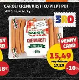 Penny CAROLI CRENVURȘTI CU PIEPT PUI Ofertă