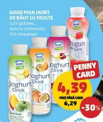 Penny GOOD MILK IAURT DE BĂUT CU FRUCTE Ofertă