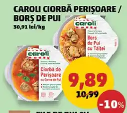 Penny CAROLI CIORBĂ PERIȘOARE / BORȘ DE PUI Ofertă