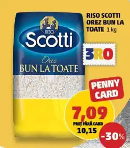 Penny Riso Scotti Orez Bun La Toate 1 kg Ofertă