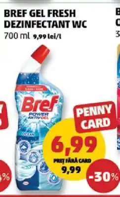 Penny BREF GEL FRESH DEZINFECTANT WC Ofertă