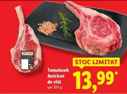 Lidl Tomahawk Antricot de vită Ofertă