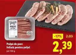 Lidl Pulpă de porc feliată, pentru șnițel Ofertă