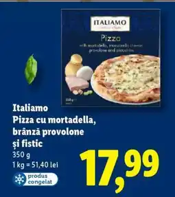 Lidl Italiamo Pizza cu mortadella, brânză provolone și fistic Ofertă