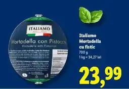 Lidl Italiano Mortadella cu fistic Ofertă