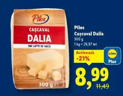 Lidl Pilos Cașcaval Dalia Ofertă