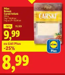 Lidl Pilos Brânză Carski feliată Ofertă