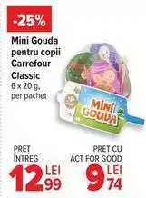 Carrefour Mini Gouda pentru copii Carrefour Classic Ofertă