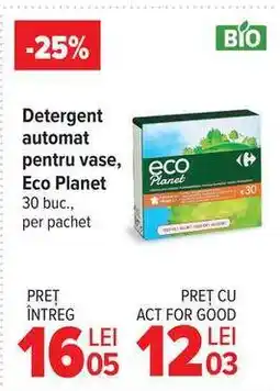 Carrefour Detergent automat pentru vase, Eco Planet Ofertă