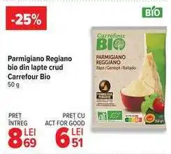 Carrefour Parmigiano Reggiano bio din lapte crud Carrefour Bio Ofertă