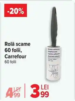 Carrefour Rolă scame 60 folii, Carrefour Ofertă