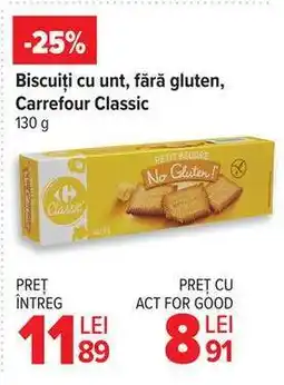 Carrefour Biscuiți cu unt, fără gluten, Carrefour Classic Ofertă