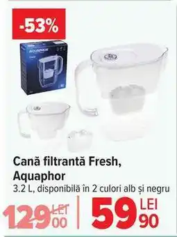 Carrefour Cană filtrantă Fresh, Aquaphor Ofertă