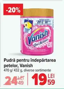 Carrefour Pudră pentru îndepărtarea petelor Vanish Ofertă