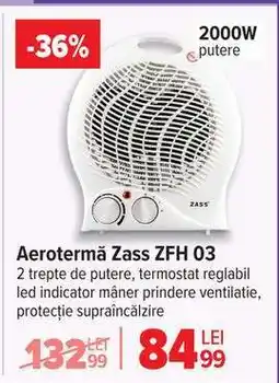 Carrefour Aerotermă Zass ZFH 03 Ofertă