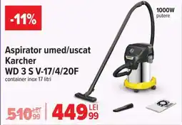 Carrefour Aspirator umed/uscat Karcher WD 3 S V-17/4/20F Ofertă