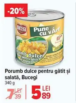 Carrefour Porumb dulce pentru gătit și salată, Bucegi Ofertă