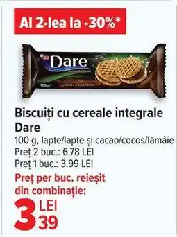Carrefour Biscuiți cu cereale integrale Dare Ofertă
