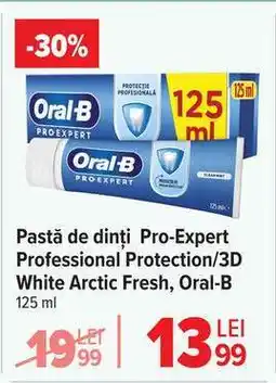 Carrefour Pastă de dinți Pro-Expert Professional Protection/3D White Arctic Fresh, Oral-B Ofertă