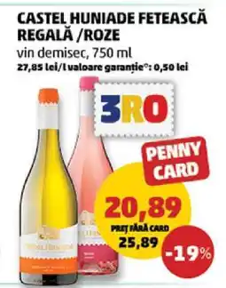 Penny CASTEL HUNIADE FETEASCĂ REGALĂ / ROZE Ofertă