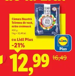 Lidl Cămara Noastră Telemea de vacă, extra cremoasă Ofertă
