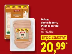 Lidl Dulano Șuncă de porc / piept de curcan Ofertă