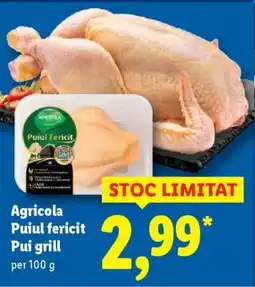 Lidl AGRICOLA Puiul fericit Pui grill Ofertă