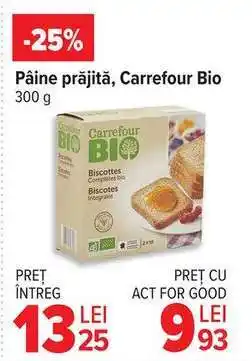 Carrefour Pâine prăjită Carrefour Bio Ofertă