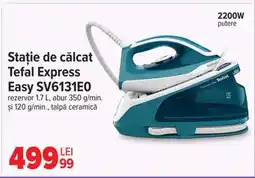 Carrefour Stație de călcat Tefal Express Easy SV6131E0 Ofertă