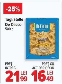 Carrefour Tagliatelle De Cecco 500 g Ofertă