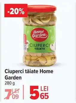 Carrefour Ciuperci tăiate Home Garden Ofertă