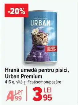 Carrefour Hrană umedă pentru pisici, Urban Premium Ofertă