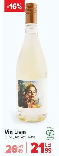 Carrefour Vin Livia Ofertă