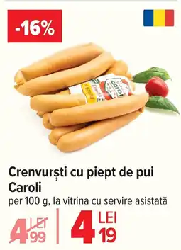 Carrefour Crenvursti cu piept de pui Caroli Ofertă