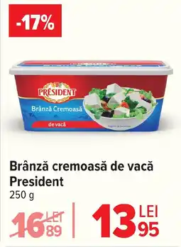 Carrefour Brânză cremoasă de vacă President Ofertă