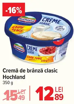 Carrefour Cremă de brânză clasic Hochland Ofertă