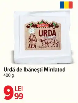 Carrefour Urdă de Ibănești Mirdatod Ofertă