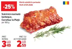 Carrefour Market Scăricică marinată barbeque, Carrefour la Piaţă Ofertă